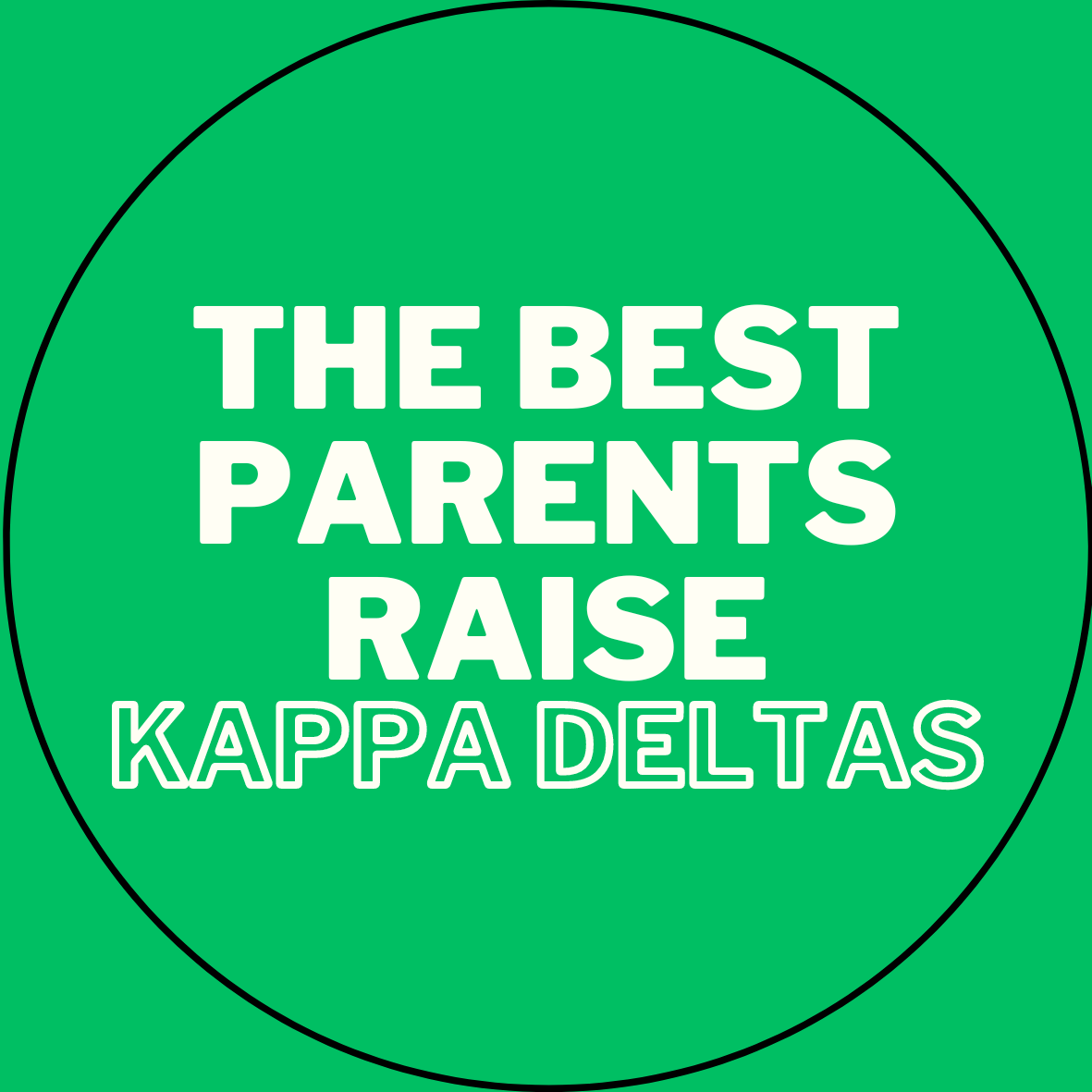 "The Best Parents Raise" Sorority Sticker- 2 Pack