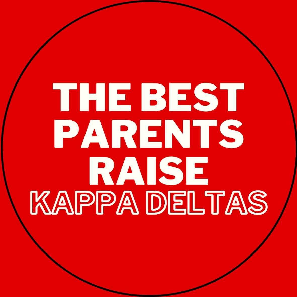 "The Best Parents Raise" Sorority Sticker- 2 Pack