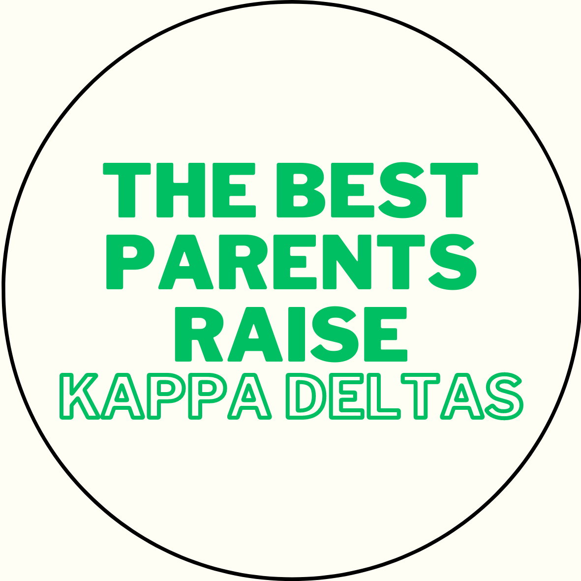 "The Best Parents Raise" Sorority Sticker- 2 Pack