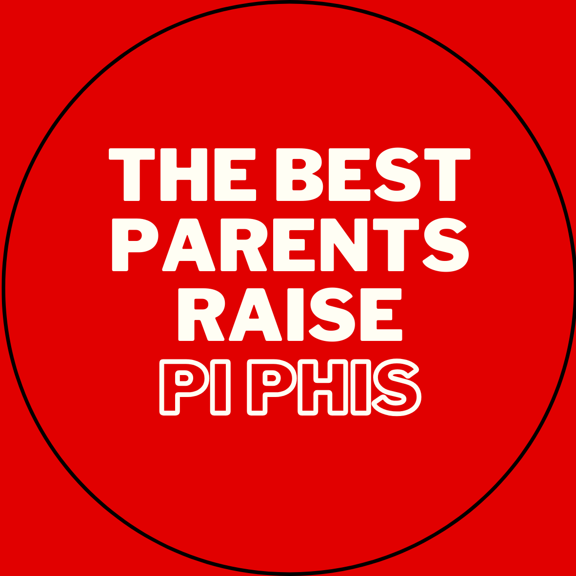 "The Best Parents Raise" Sorority Sticker- 2 Pack