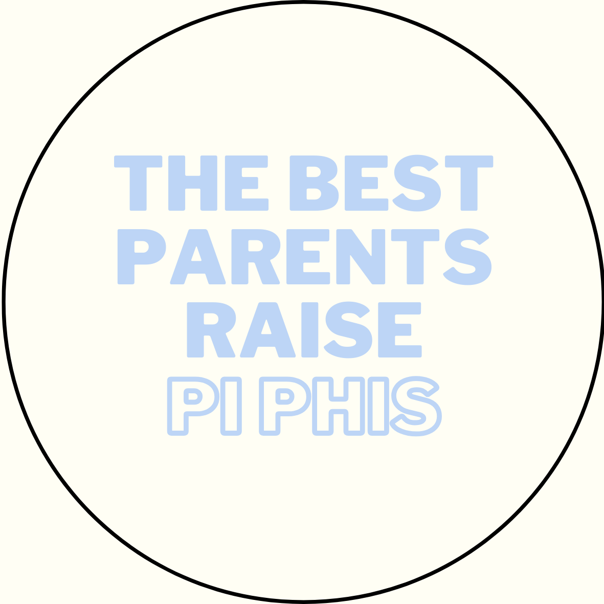 "The Best Parents Raise" Sorority Sticker- 2 Pack