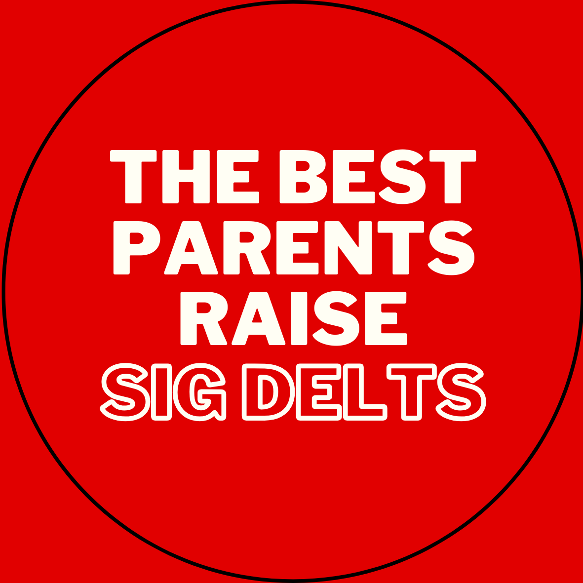 "The Best Parents Raise" Sorority Sticker- 2 Pack