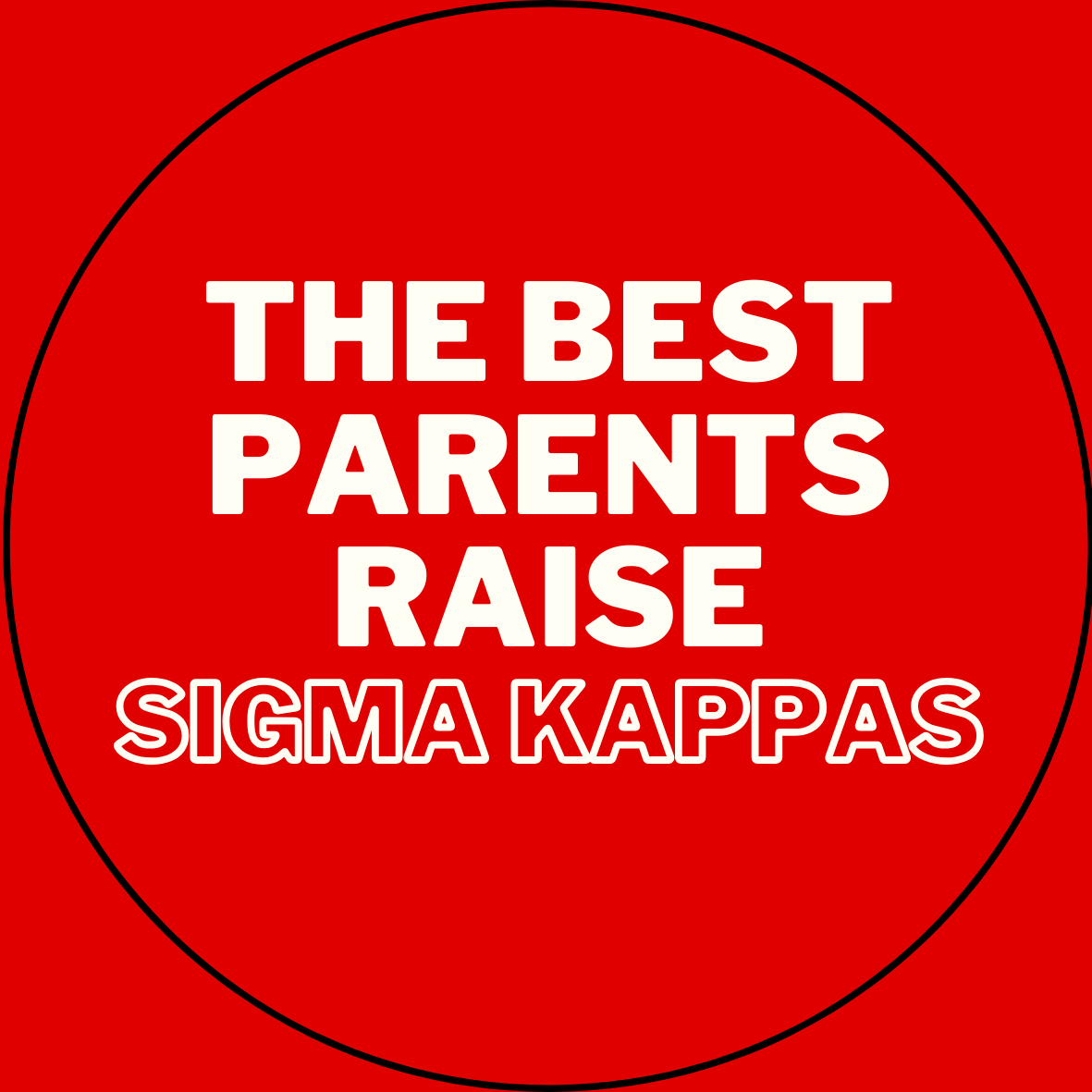 "The Best Parents Raise" Sorority Sticker- 2 Pack