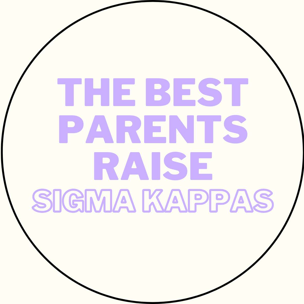 "The Best Parents Raise" Sorority Sticker- 2 Pack