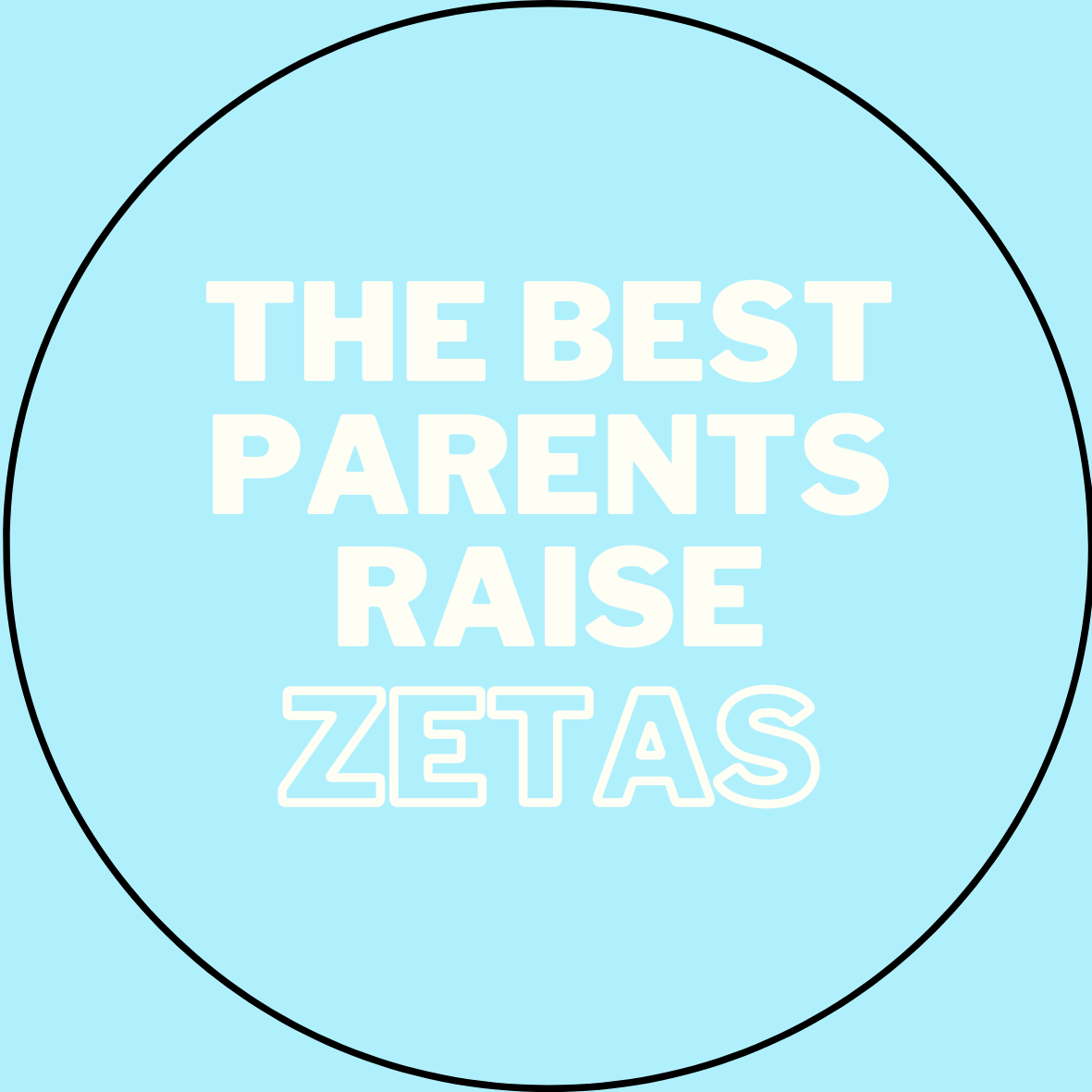 "The Best Parents Raise" Sorority Sticker- 2 Pack