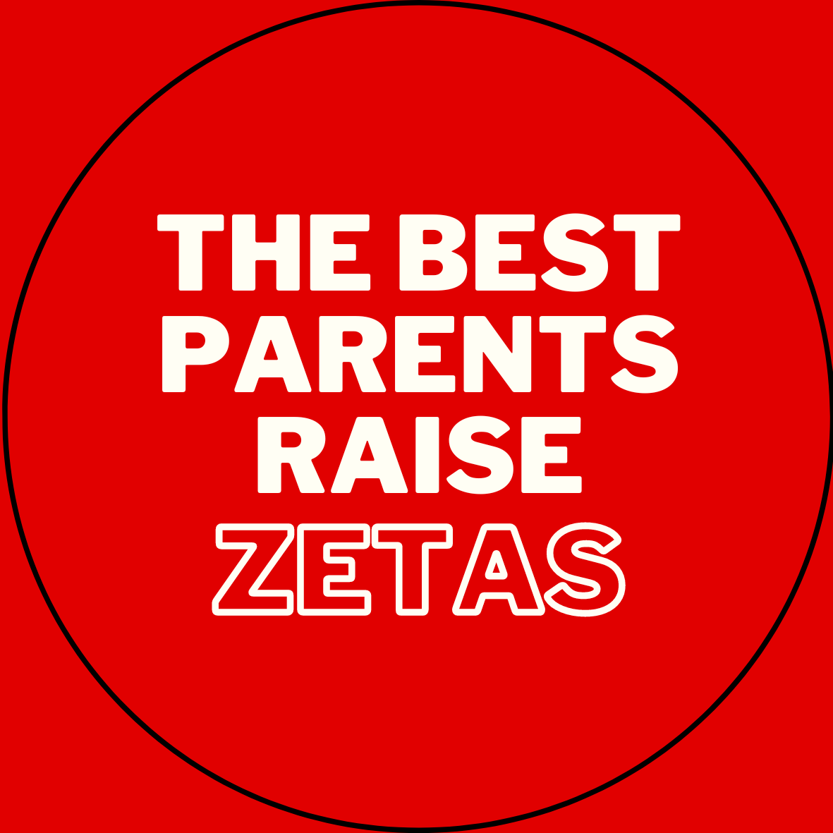 "The Best Parents Raise" Sorority Sticker- 2 Pack