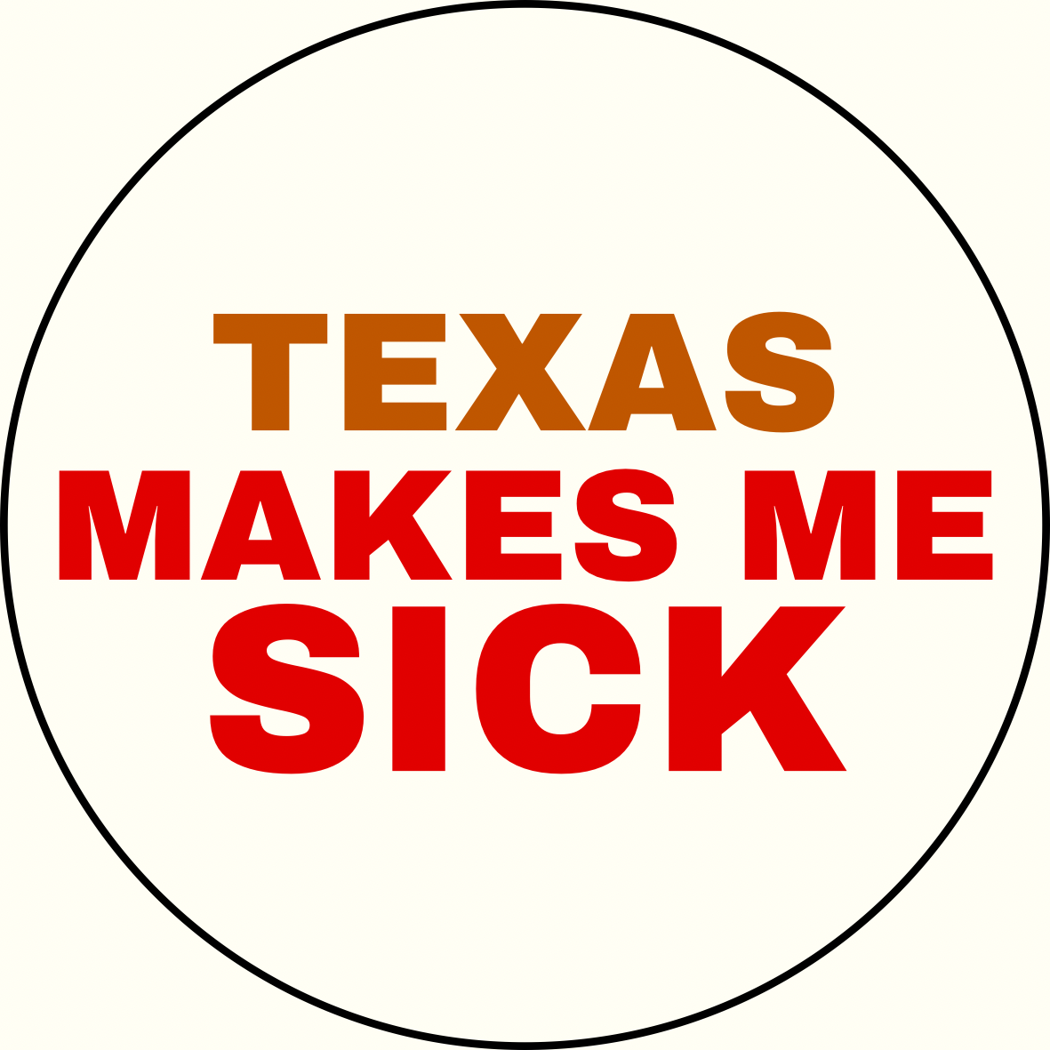 UGA vs. Texas “Texas Makes Me Sick” Sticker- 2 Pack