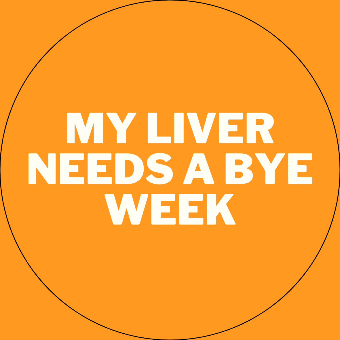 UTK "My Liver Needs a Bye Week" Sticker- 2 Pack